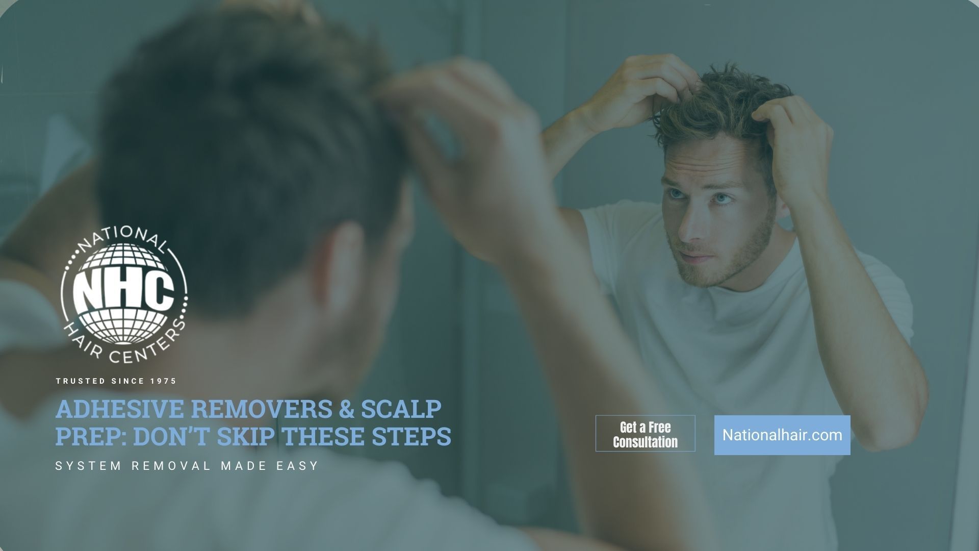 Adhesive Removers & Scalp Prep: Don’t Skip These Steps
