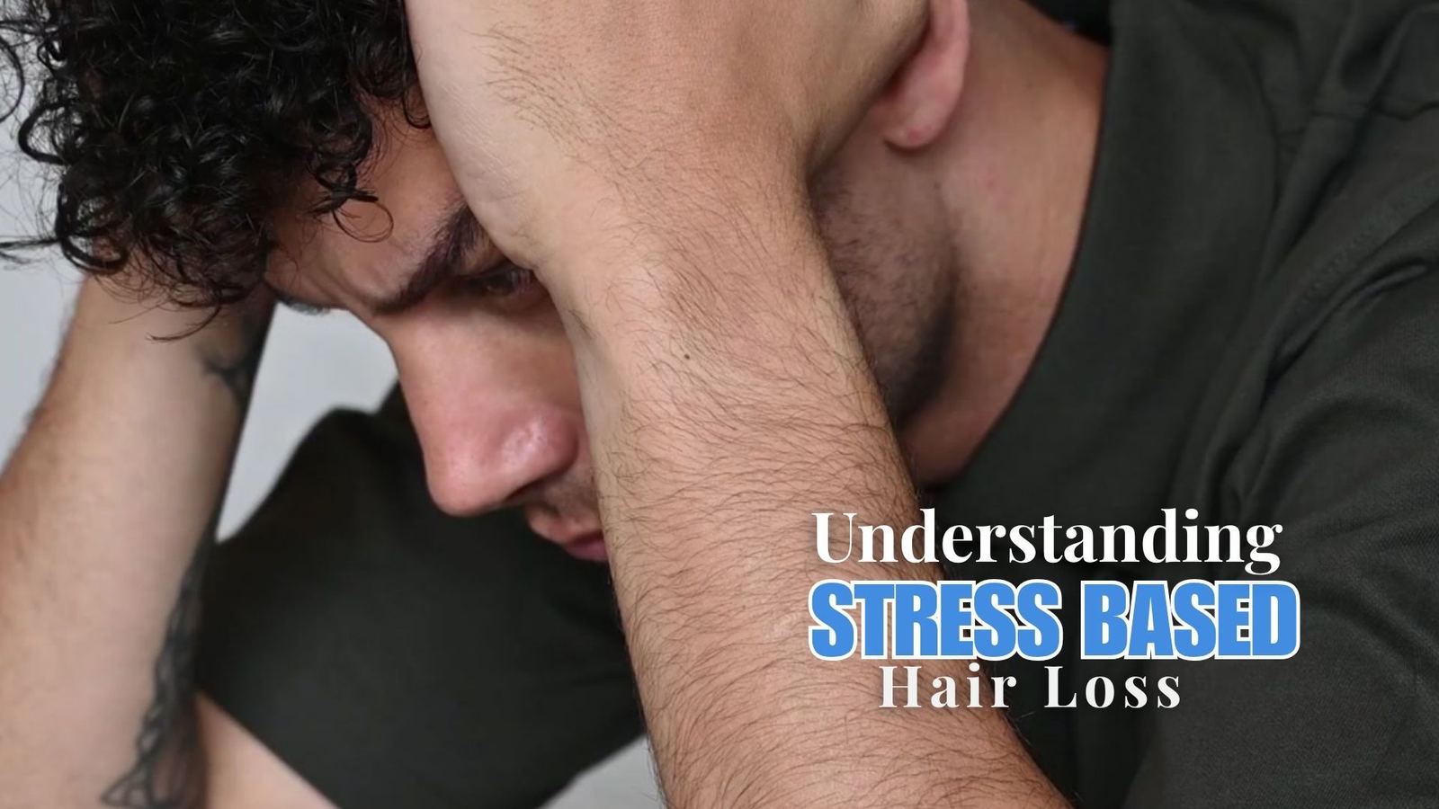 Stress Is Invisible… Until It Isn’t:  Stress-Based Hair Loss