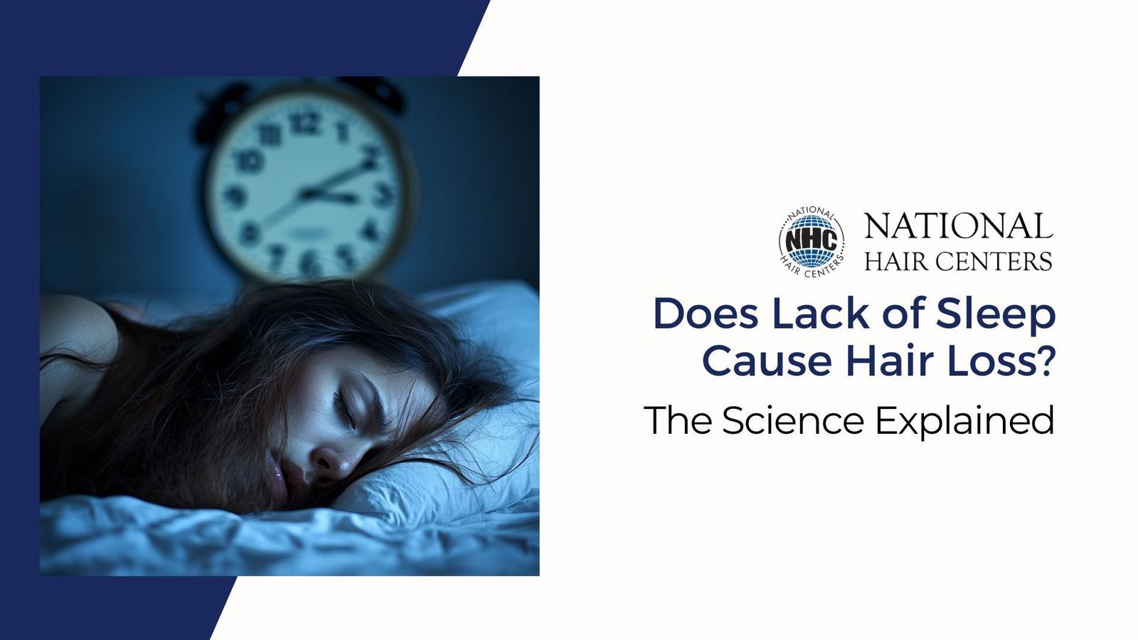 Does Lack of Sleep Cause Hair Loss? The Science Explained